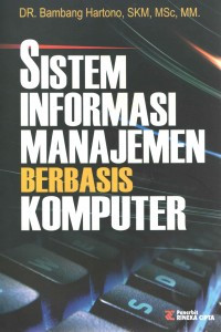 SISTEM INFORMASI MANAJEMEN BERBASIS KOMPUTER