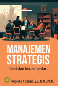 MANAJEMEN STRATEGIS Teori dan Implementasi