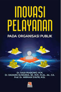 INOVASI PELAYANAN (Pada Organisasi Publik)