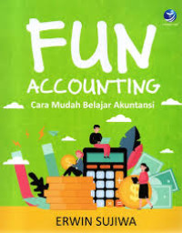 FUN ACCOUNTING cara mudah belajar akuntansi