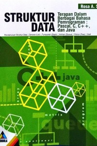 Struktur Data Terapan Dalam Berbagai Bahasa Pemrograman Pascal, C, C++, dan Java