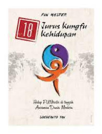 18 Jurus Kungfu Kehidupan