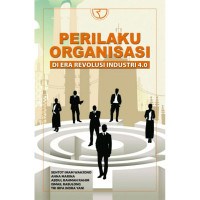 PERILAKU ORGANISASI DI ERA REVOLUSI INDUSTRI 4.0