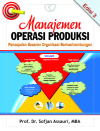 MANAJEMEN OPERASI PRODUKSI Pencapaian Sasaran Organisasi Berkesinambungan