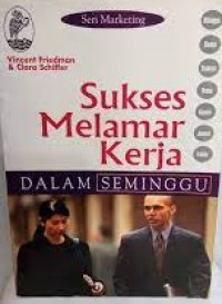 SUKSES MELAMAR KERJA DALAM SEMINGGU