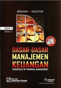 DASAR DASAR MANAJEMEN KEUANGAN: ESSENTIALIS OF FINANCIAL MANAGEMENT