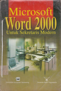Microsoft Word 2000: Untuk Sekretaris Modern