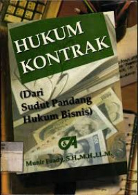 HUKUN KONTRAQK: Dari sudut pandang hukum bisnis