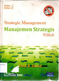 STRATEGI MANAGEMENT: Manajemen Strategi kasus