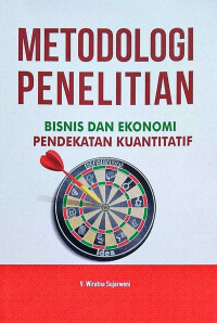 Metode Penelitian Bisnis dan Ekonomi Pendekatan Kuantitatif