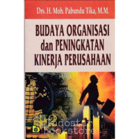 BUDAYA ORGANISASI dan PENINGKATAN KINERJA PERUSAHAAN