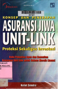 Konsep dan Penerapan Asuransi Jiwa Unit - Link