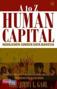 A to Z Human Capital Manajemen Sumber daya Manusia