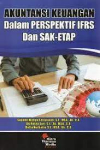 Akuntansi Keuangan Dalam Perspektif IFRS dan SAK-ETAP