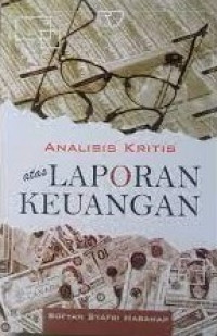 Analisis Kritis Atas Laporan Keuangan