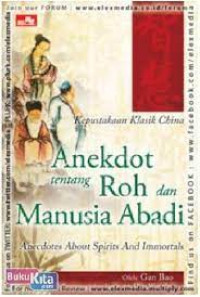 Anekdot Tentang Roh dan Manusia Abadi