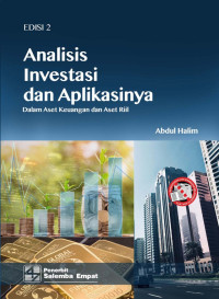 Analisis Investasi Dan Aplikasinya Dalam Aset Keuangan  Dan Aset Riil