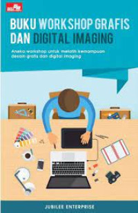 Buku Work Shop Grafis Dan Digital Imaging