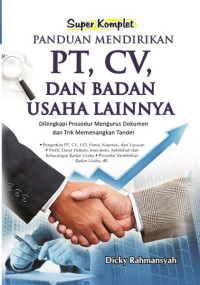 Super komplet panduan mendirikan PT, CV dan badan usaha lainnya