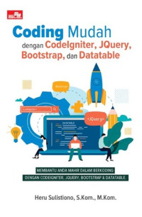 Coing Mudah dengan Codelgniter, JQuery, Bootstrap, dan Datatable