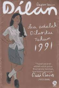 Dilan Dia Adalah Dilanku Tahun 1991