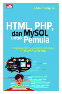 HTML, PHP dan MySQL untuk pemula