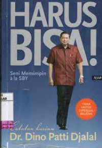 HARUS BISA! Seni Memimpin a la SBY