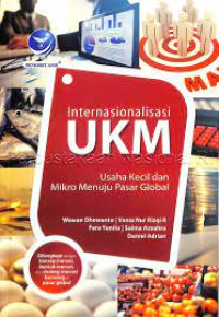 Internasionalisasi UKM Usaha Kecil Dan Mikro Menuju Pasar Global