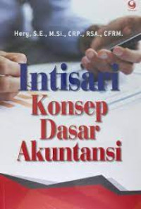 Intisari Konsep Dasar Akuntansi