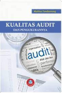 Kualitas Audit dan Pengukurannya