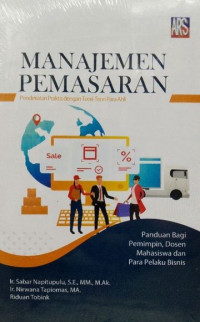 Manajemen pemasaran : pendekatan praktis dengan teori-teori para ahli