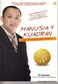 Manusia 4 kuadran, jangan pernah pindah kuadran