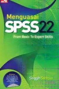 Menguasai SPSS 22 From Basic To Expert Skills