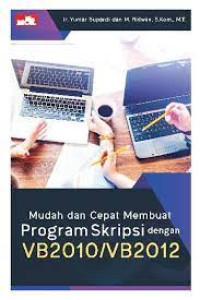 Mudah dan Cepat Membuat Program Skripsi dengan VB2010/VB2012