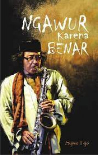 Ngawur karena benar