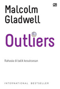 OUTLIERS The Story of Success