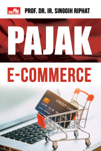 PAJAK E-COMMERCE Sebuah Regulasi Perpajakan Bagi Pelaku Bisnis