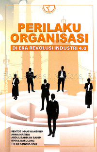 Perilaku Organisasi di Era Revolusi Industri 4.0