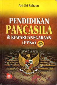 PENDIDIKAN PANCASILA & KEWARGANEGARAAN (PPKn)