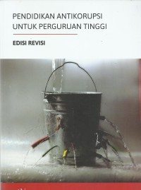 Pendidikan Antikorupsi Untuk Perguruan Tinggi