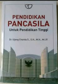 Pendidikan Pancasila Untuk Pendidikan Tinggi