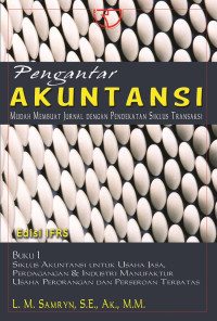 Pengantar Akuntansi : Mudah Membuat Jurnal dengan Pendekatan Siklus Transaksi