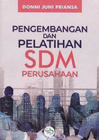 Pengembangan Dan Pelatihan SDM Perusahaan