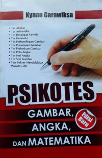 Psikotes : gambar, angka dan matematika