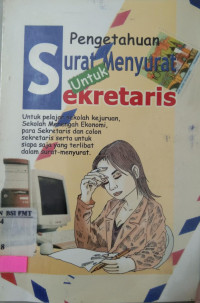 Pengetahuan Surat Menyurat Untuk  Sekretaris