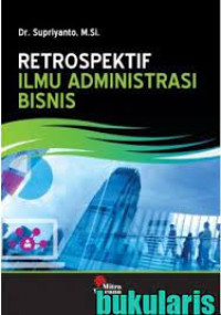 Retrospektif Ilmu Administrasi Bisnis