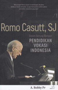 Romo Casutt, SJ : dalam senyap bangun pendidikan vokasi Indonesia