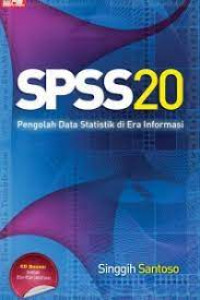 SPSS20 Pengolah Data Statistik di Era Informasi + CD-ROM