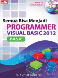 Semua Bisa Menjadi Programmer Visual Basic 2012 Basic