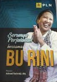 Serunya Perjalanan Bersama Bu Rini